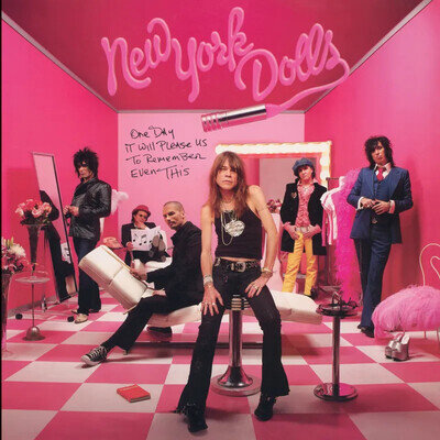 New York Dolls | One Day It Will Please Us To Remember Even This