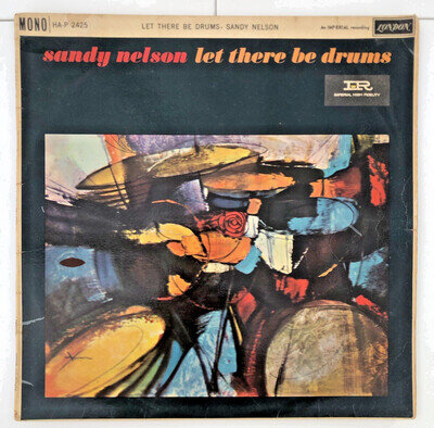SANDY NELSON-LET THERE BE DRUMS London records HA-P 2425 1961 VINYL LP RECORD