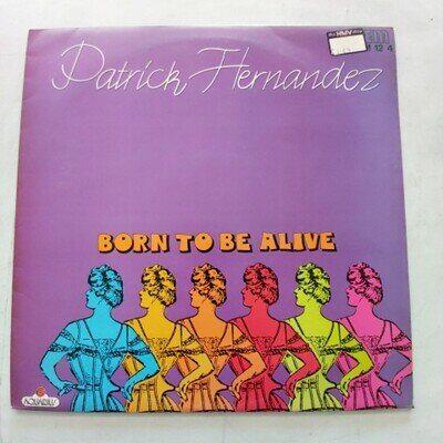Patrick Hernandez Born To Be Alive 1979 12 Inch Aquarius Disco Record