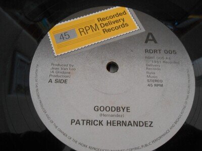 Patrick Hernandez - "Goodbye / Can't Keep It Up" - RECORDED DELIVERY 12" Single