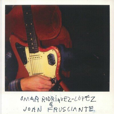 Omar Rodriguez Lopez & John Frusciante (reissue)