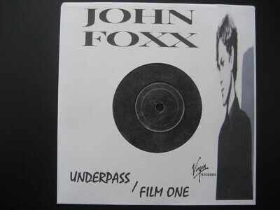 John Foxx(7" Vinyl)Underpass-/ Virgin-VS318-UK-1980-PRINTED SLEEVE NO LABELS