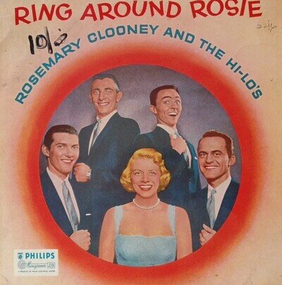 Rosemary Clooney And The Hi Lo's-Ring Around Rosie 1957 Vinyl LP Album. BBL 7156