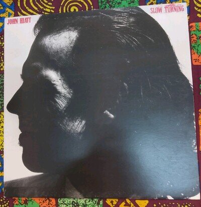 John Hiatt - Slow Turning Vinyl LP - A&M Records - AMA 5206 - Frair