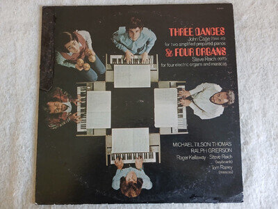 JOHN CAGE / STEVE REICH "THREE DANCES & FOUR ORGANS" VINYL LP RECORDS