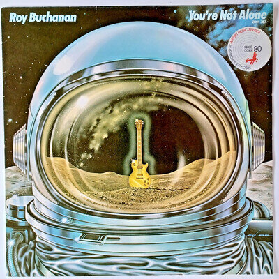 ROY BUCHANAN - YOU'RE NOT ALONE - 12” VINYL LP