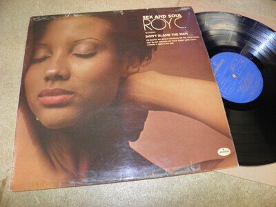 ROY C- SEX AND SOUL VINYL ALBUM