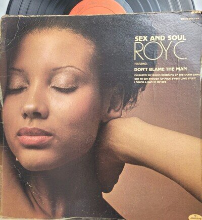 ROY C - SEX AND SOUL 1973 VINYL LP. SRM-1-678.