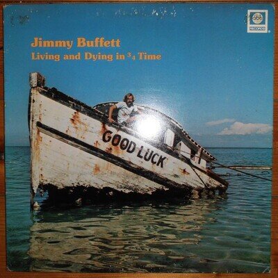 Jimmy Buffett - Living And Dying In 3/4 Time - LP Album - UK Issue -FREE Postage