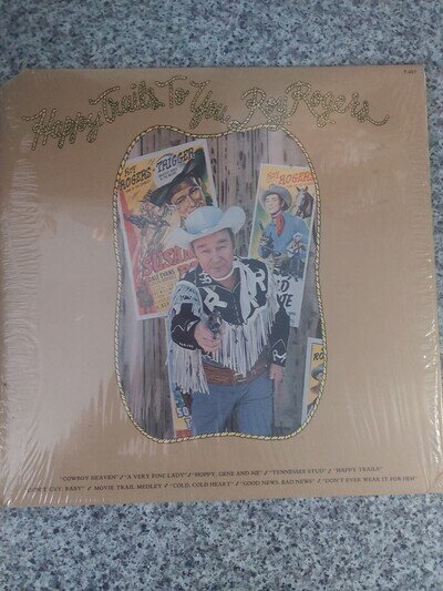Roy Rogers – Happy Trails To You (T467) 1975 (LP)