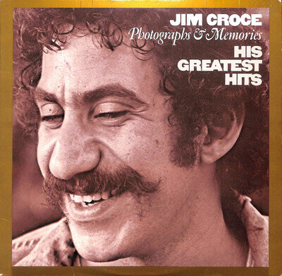 LP Jim Croce – Photographs & Memories: His Greatest Hits JZ 35010 US 1978