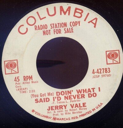 Jerry Vale - (You Got Me) Doin What I Said Id Never Do (7) (Very Good Plus (VG))
