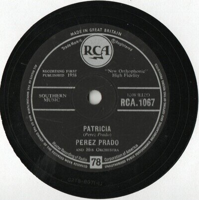 PEREZ PRADO CLASSIC 50'S 78 - PATRICIA - WHY WAIT - EX+ CONDITION