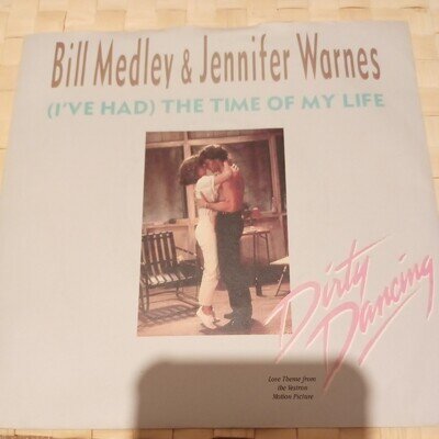 Bill Medley & Jennifer Warnes - (I've Had) The Time Of My Life (7") EX/ EX (4)