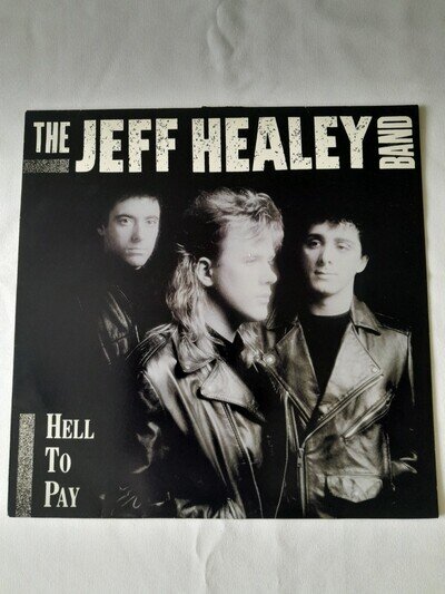The Jeff Healey Band Hell to Pay Vinyl Album 1990 Arista Records 210 815