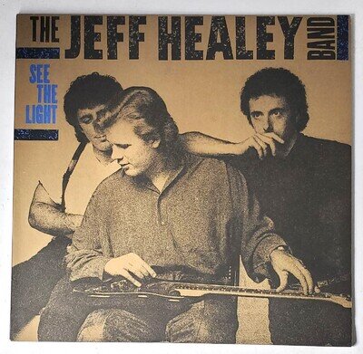 The Jeff Healey Band - See The Light (Vinyl LP +printed inner) Near Mint
