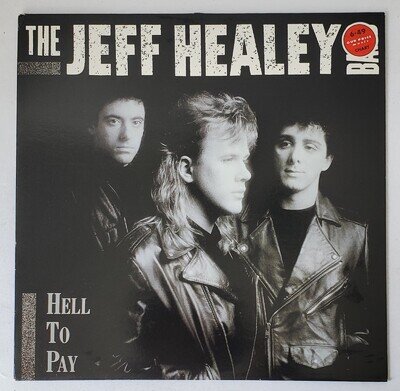 The Jeff Healey Band - Hell To Pay (Vinyl LP) Near Mint Vinyl