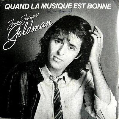 Jean-Jacques Goldman Quand La Musique Est Bonne Vinyl 7-Inch 45 RPM NEAR MINT