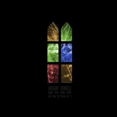 Jason Isbell and The 400 Unit Live from the Ryman - Volume 2 (Vinyl)