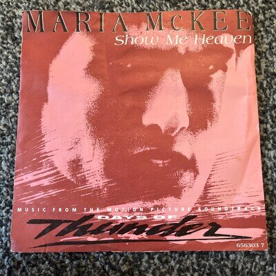 Maria McKee - Show Me Heaven - 7" Vinyl (B: Hans Zimmer - Car Building)