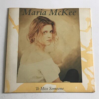 Maria McKee - To Miss Someone 7” Vinyl Record A1/B1 – GEF 83 EX/EX