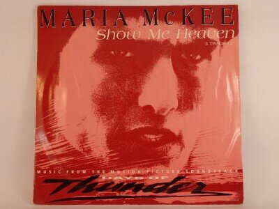 MARIA MCKEE (WATER DAMAGED) SHOW ME HEAVEN (73) 3 Track 12" Single including Pic