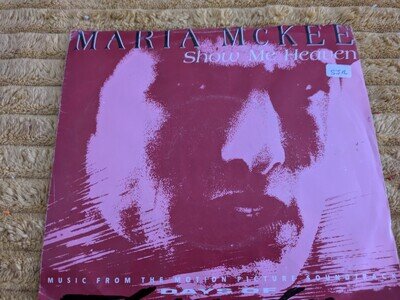 MARIA MCKEE-SHOW ME HEAVEN/CAR BUILDING (1990) VG/VG+ 7 INCH PICTURE SLEEVE