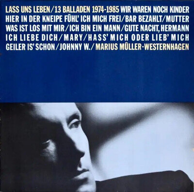 Marius Müller Westernhagen LP Lass Uns Leben / 13 Balladen 1974-1985 Warner