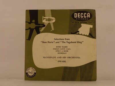 MANTOVANI AND HIS ORCHESTRA SELECTIONS FROM ROSE MARIE/THE VAGABOND KING (132) 4
