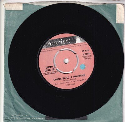 SAMMY DAVIS JR..GONNA BUILD A MOUNTAIN..EXCELLENT 1962 REPRISE POP 7" RS.20048