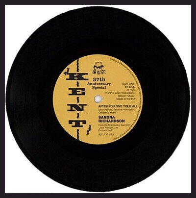 SANDRA RICHARDSON / HYTONES "AFTER YOU GIVE YOUR ALL / RUNAWAY..." 100 CLUB 37th