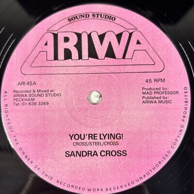 Sandra Cross –You're Lying! /12" Vinyl/Reggae: Lovers Rock/1985/Single/ARI45/VG+