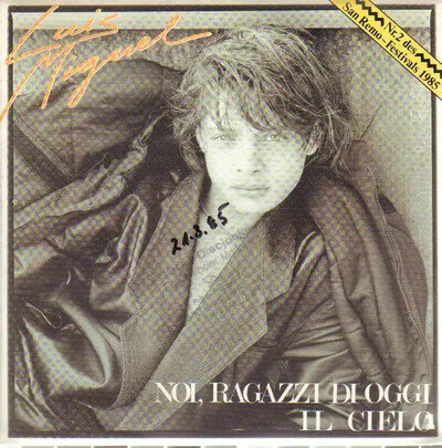 Luis Miguel Noi, Ragazzi Di Oggi / Il Cielo 7in Vinyl Single Near Mint