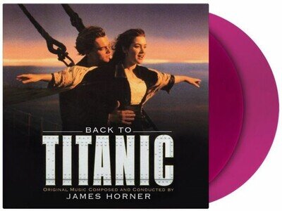 HORNER, James/VARIOUS - Back To Titanic (Soundtrack) - Vinyl (2xLP)