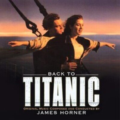 James Horner - Back To Titanic [VINYL]