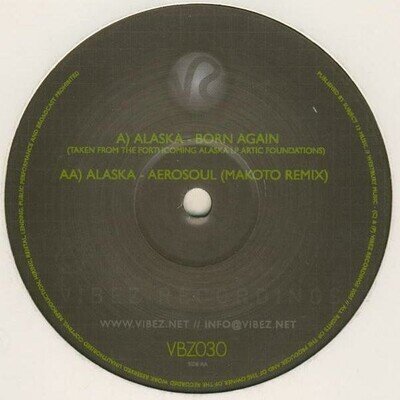 Alaska – Born Again/Aerosoul (Makoto Rmx) 12" Vinyl LTJ Bukem Jungle DnB 2006 VG