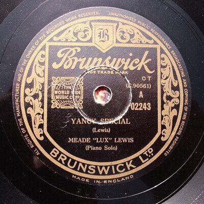 MEADE LUX LEWIS 78rpm YANCY SPECIAL - CELESTE BLUES Piano UK BRUNSWICK 02243
