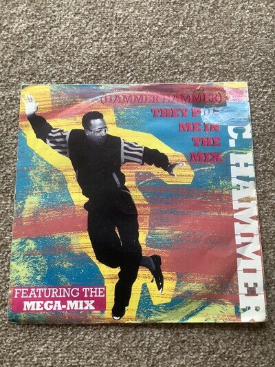 MC Hammer Hammer Hammer They Put Me In The Mix 7" Vinyl Record (1988). **Fair.**