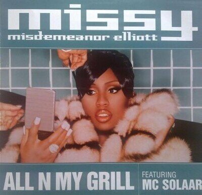 Missy Elliott Featuring MC Solaar - All N My Grill (12")