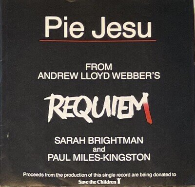 *SARAH BRIGHTMAN & PAUL MILES-KINGSTON 7” Single ‘Pie Jesu’ WEBBER1