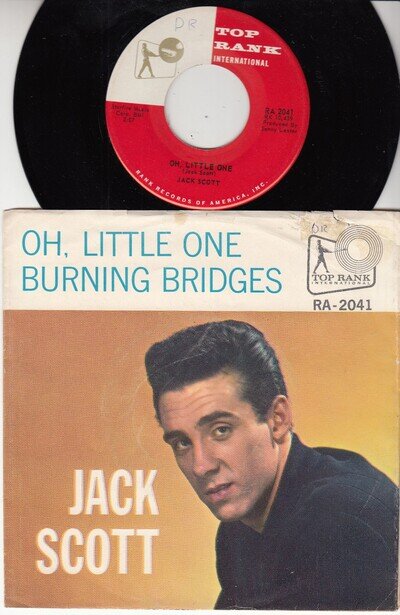 JACK SCOTT *BURNING BRIDGES/ OH LITTLE ONE* 1960 US PS ROCK & ROLL