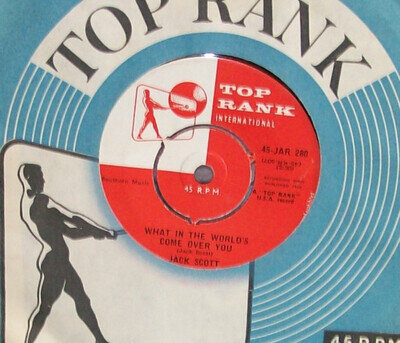 Jack Scott-What In The World's Come Over Me,Top Rank 280.EX