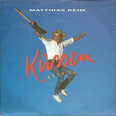 Matthias Reim Küssen Oder So Vinyl Single 7" 45 RPM Polydor