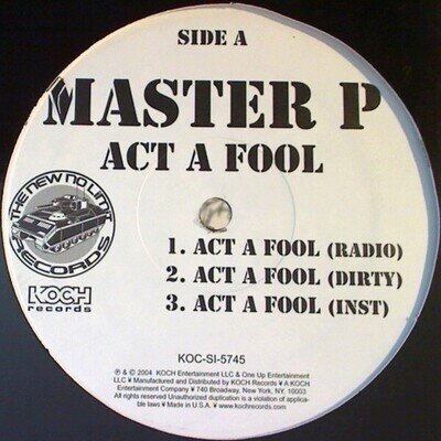 Master P Act A Fool / Who Want Some 12 Inch 45 RPM Still Sealed Vinyl Single
