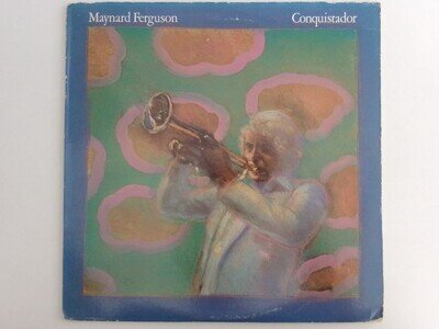 MAYNARD FERGUSON CONQUISTADOR COLUMBIA PC 34457 JAZZ FUSION USA