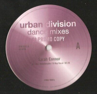 Sarah Connor - He's Unbelievable - Used Vinyl Record 12 - Promo - F7441z