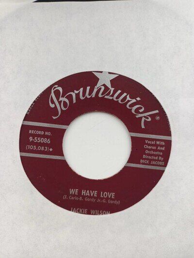 Jackie Wilson:We have love/Singing a song:US Brunswick: 1958
