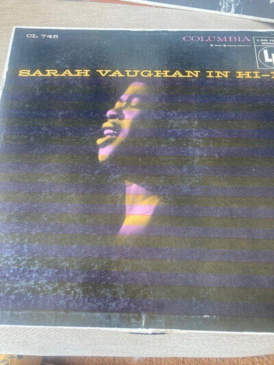 Sarah Vaughan 1955 ‎Vinyl - Sarah Vaughan In Hi-Fi On Columbia ‎ Cat.No. CL 745