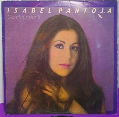 Isabel Pantoja Cambiar Por Ti LP Vinyl 1983 Alhambra