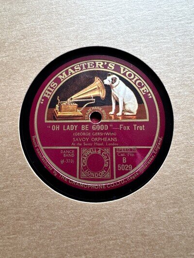 78Rpm, Hot Dance, Savoy Orpheans 'Oh Lady Be Good / Hang on To Me' HMV E